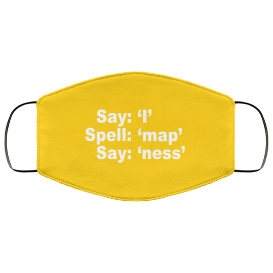 
	Say I Spell Map Say Ness Face Mask