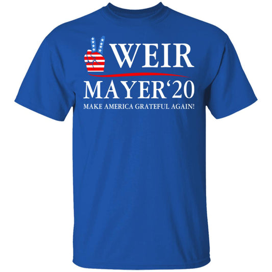 
	Weir Mayer 2020 Make America Grateful Again Shirt, Hoodie, Tank
