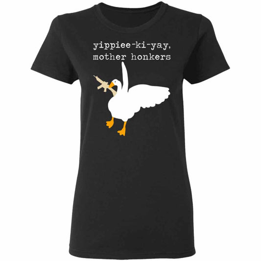 Yippiee-Ki-Yay Mother Honkers Shirt, Hoodie, Tank