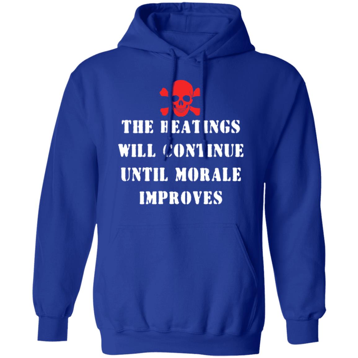The Beatings Will Continue Until Morale Improves Shirt, Hoodie, Tank