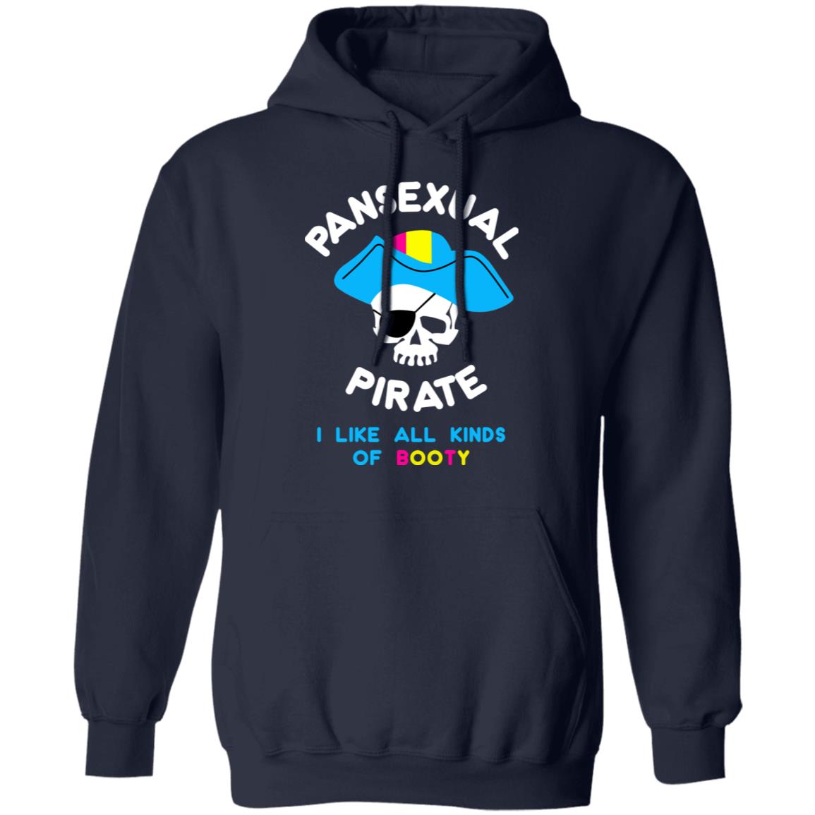 Pansexual Pirate I Like All Kinds Of Booty Shirt, Hoodie, Tank