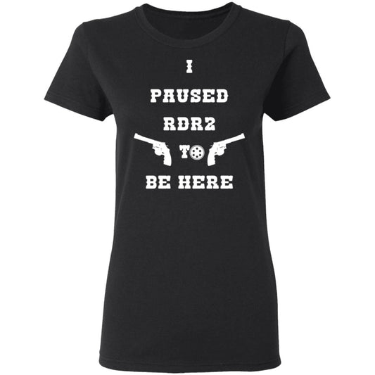 
	I Paused Rdr2 To Be Here Shirt, Hoodie, Tank