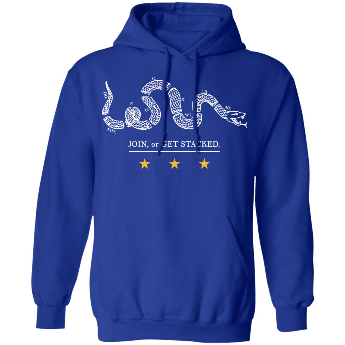 Join Or Get Stacked Shirt, Hoodie, Tank