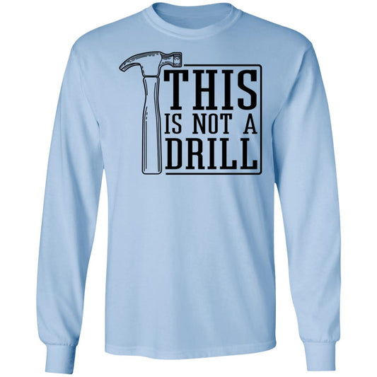 
	This Is Not A Drill Shirt, Hoodie, Tank
