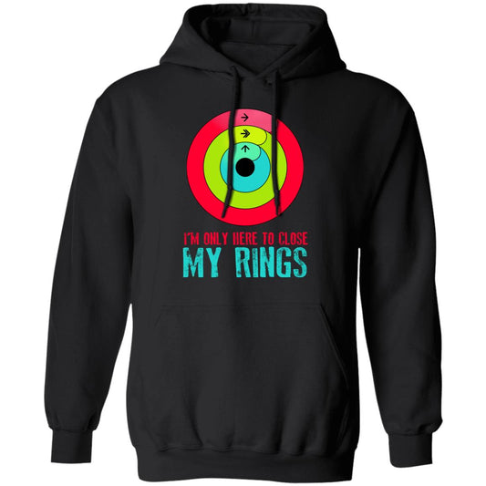 I’m Only Here To Close My Rings Shirt, Hoodie, Tank