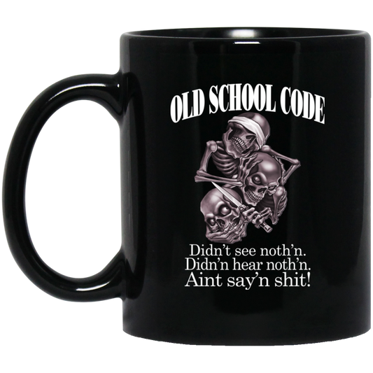 Old School Code Didn’t See Nothing Mug