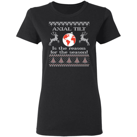 
	Axial Tilt Is The Reason For The Season Shirt, Hoodie, Sweater