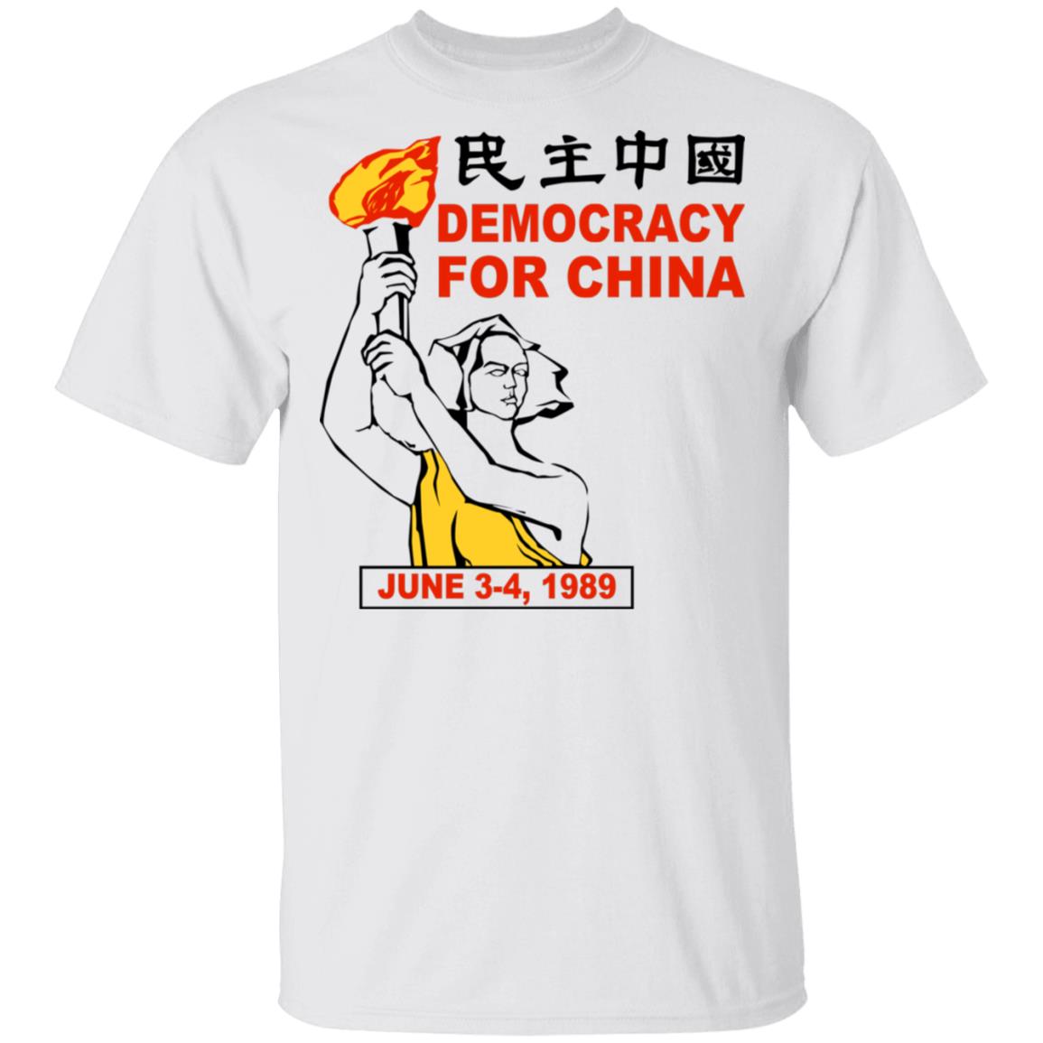 Democracy For China June 3-4 1989 Shirt, Hoodie, Tank