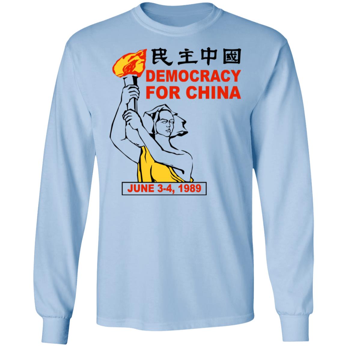 Democracy For China June 3-4 1989 Shirt, Hoodie, Tank