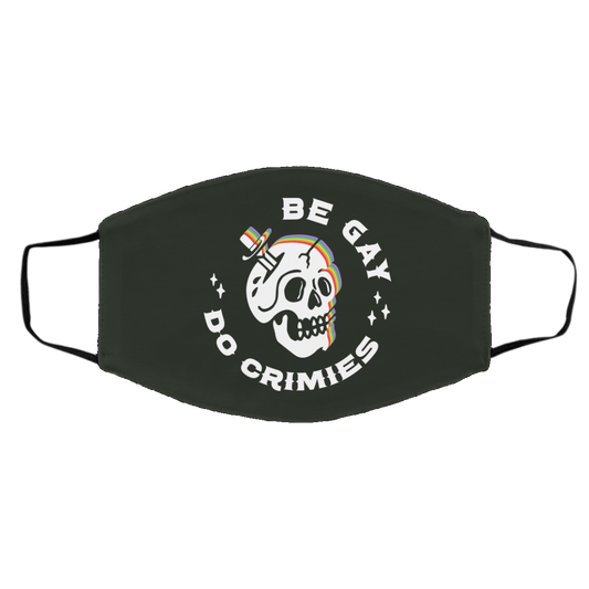 
	Skull Be Gay Do Crimes LGBT Face Mask
