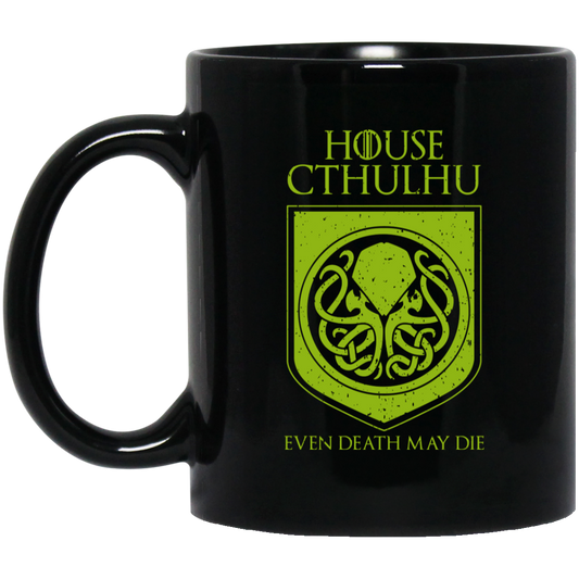 
	House Cthulhu Even Death May Die Mug