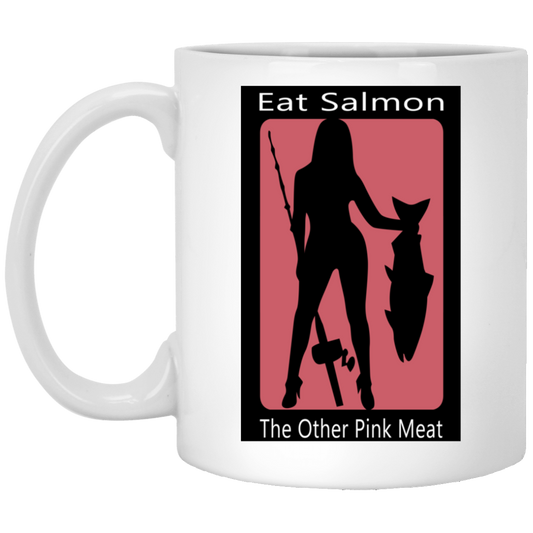 
	Eat Salmon The Other Pink Meat Mug
