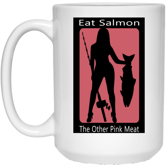 Eat Salmon The Other Pink Meat Mug