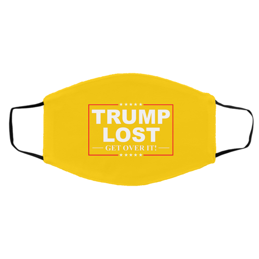 
	Trump Lost Get Over It Funny Biden Victory Face Mask