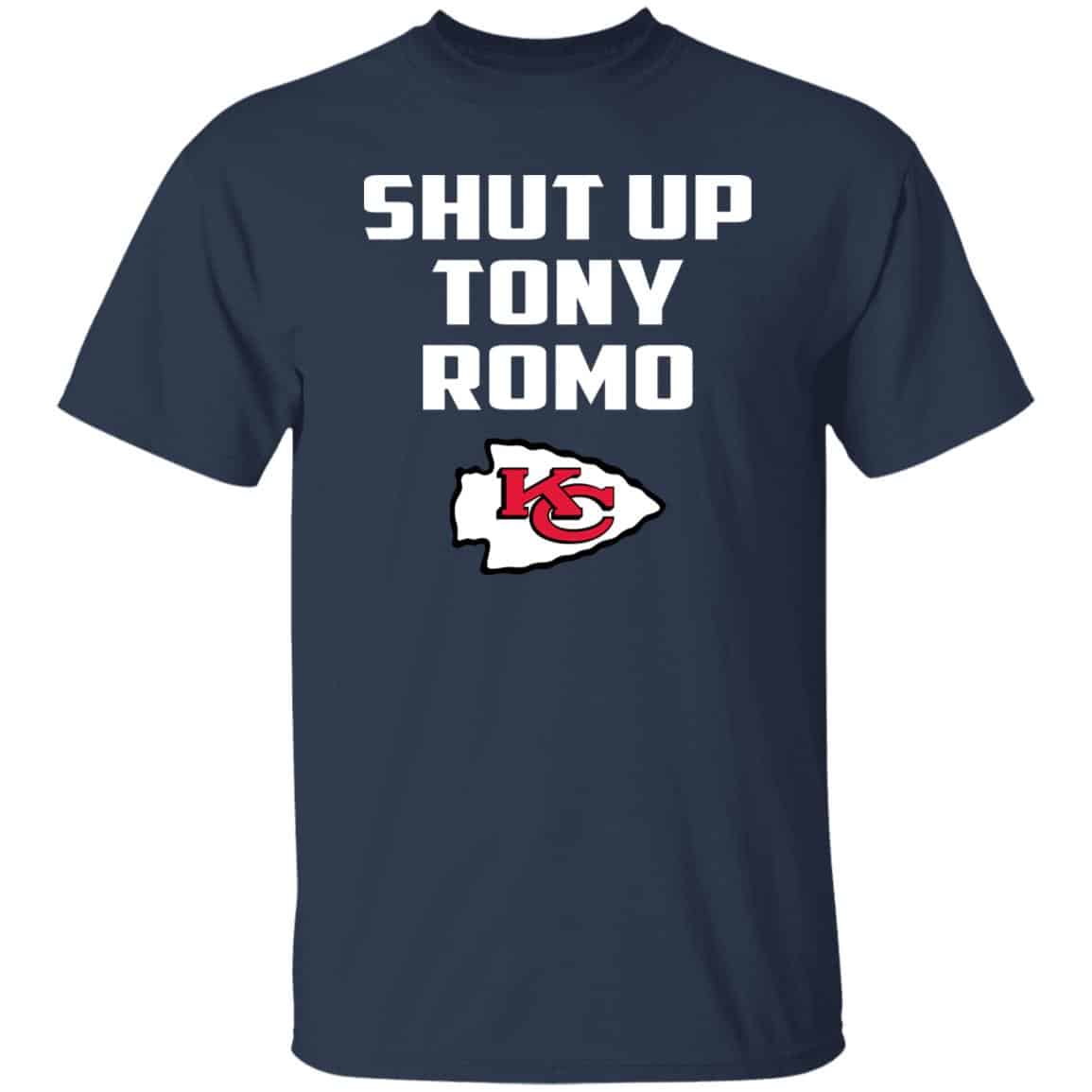 Shut Up Tony Romo Kansas City Football Shirt