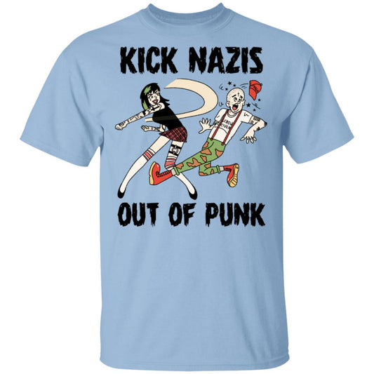 Kick Nazis Out Of Punk Shirt, Hoodie, Tank
