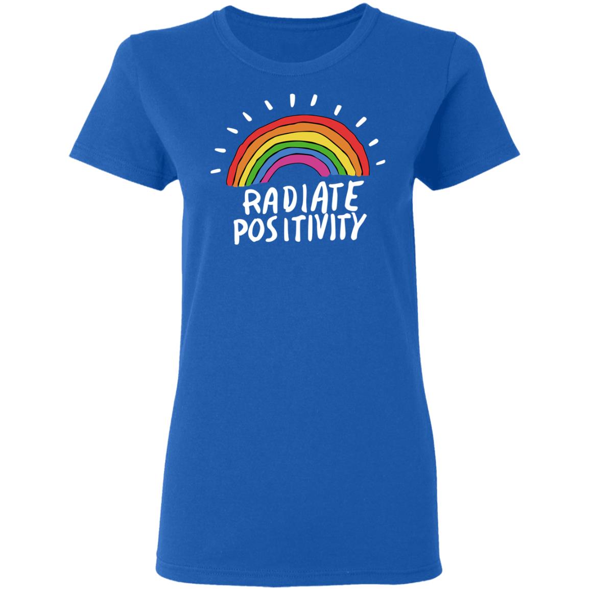 Radiate Positivity Rainbow Shirt, Hoodie, Tank