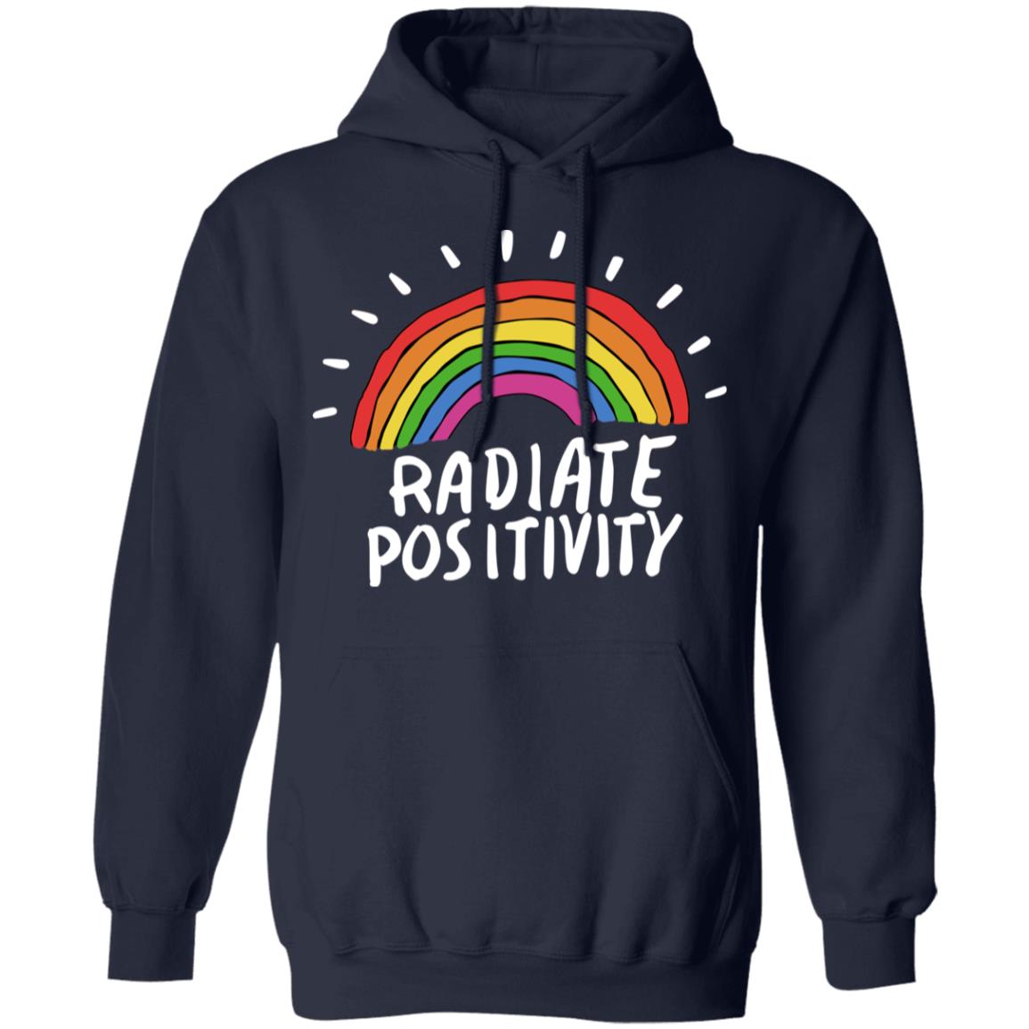 Radiate Positivity Rainbow Shirt, Hoodie, Tank