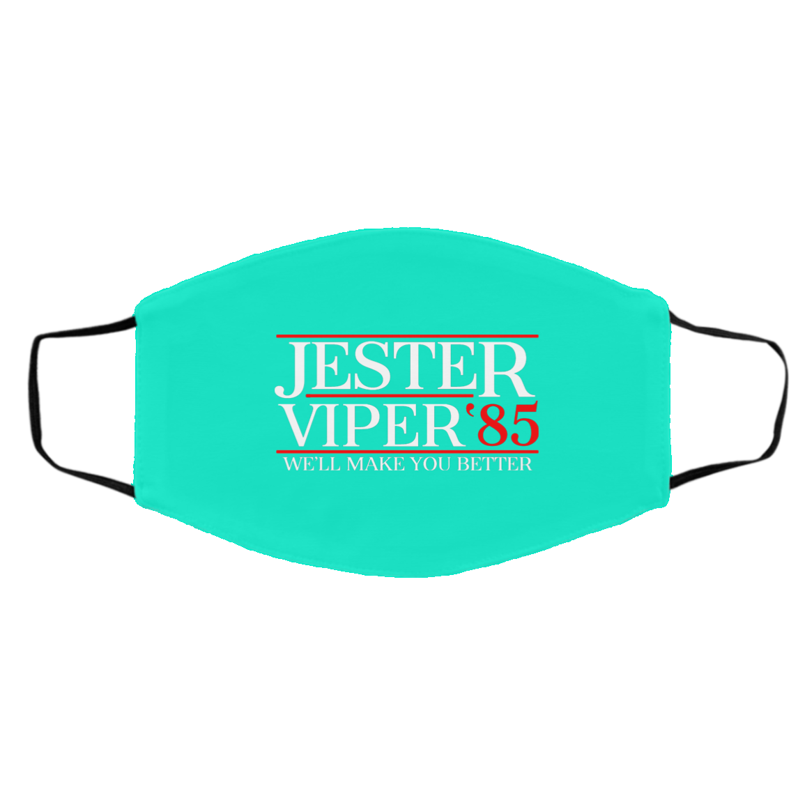 Danger Zone Jester Viper 85′ We’ll Make You Better Face Mask