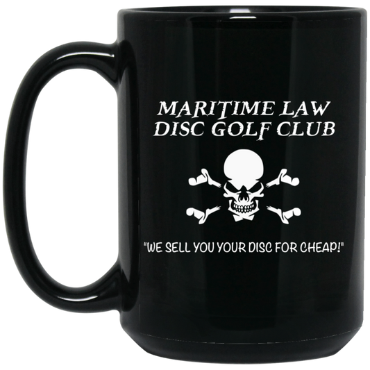 Maritime Law Disc Golf Club We Sell You Your Disc For Cheap Mug