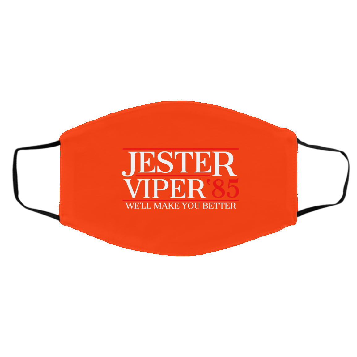 Danger Zone Jester Viper 85′ We’ll Make You Better Face Mask