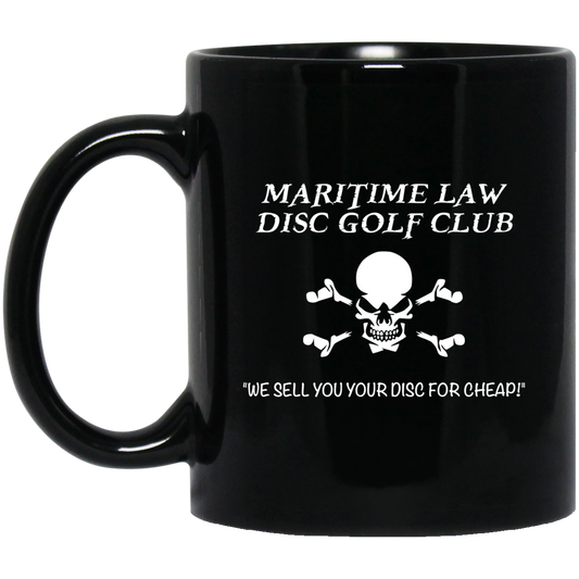 
	Maritime Law Disc Golf Club We Sell You Your Disc For Cheap Mug