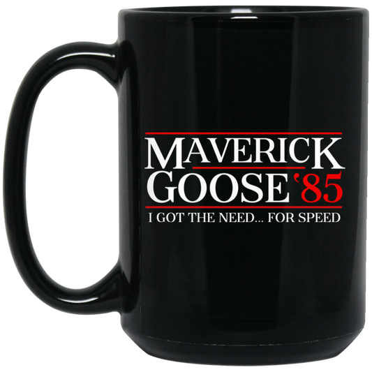 Danger Zone Maverick Goose 85′ I Got The Need … For Speed Mug