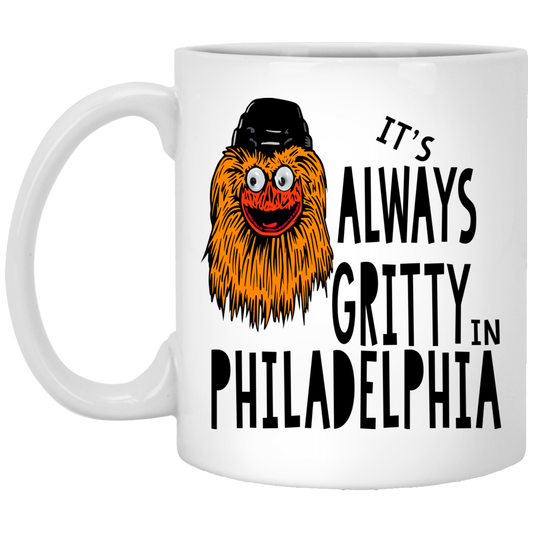 
	It’s Always Gritty In Philadelphia Mug