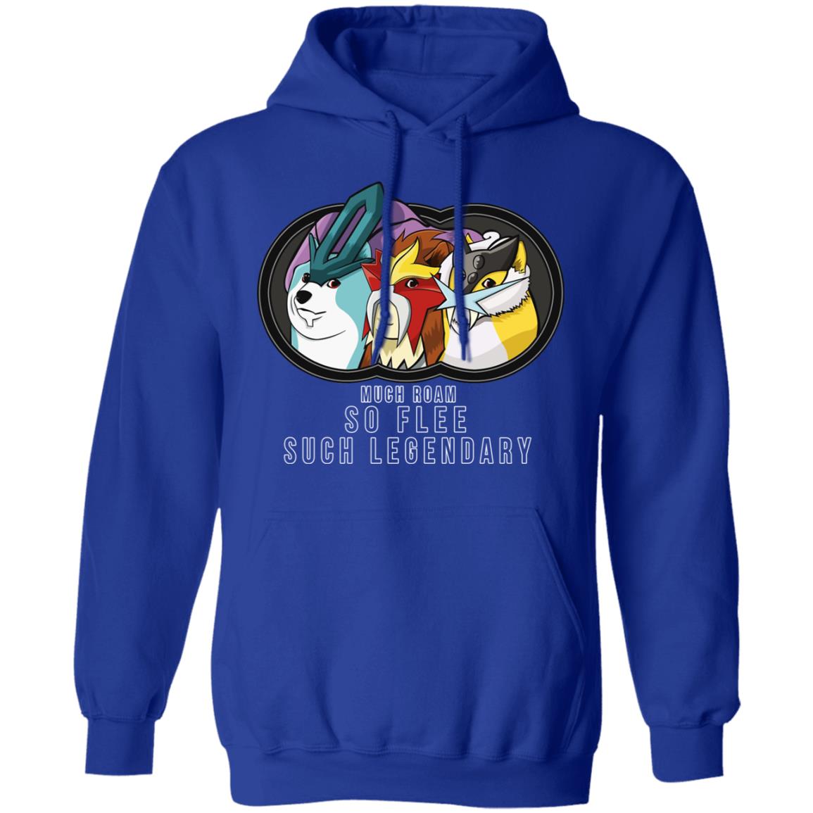 Much Roam So Flee Such Legendary Shirt, Hoodie, Tank
