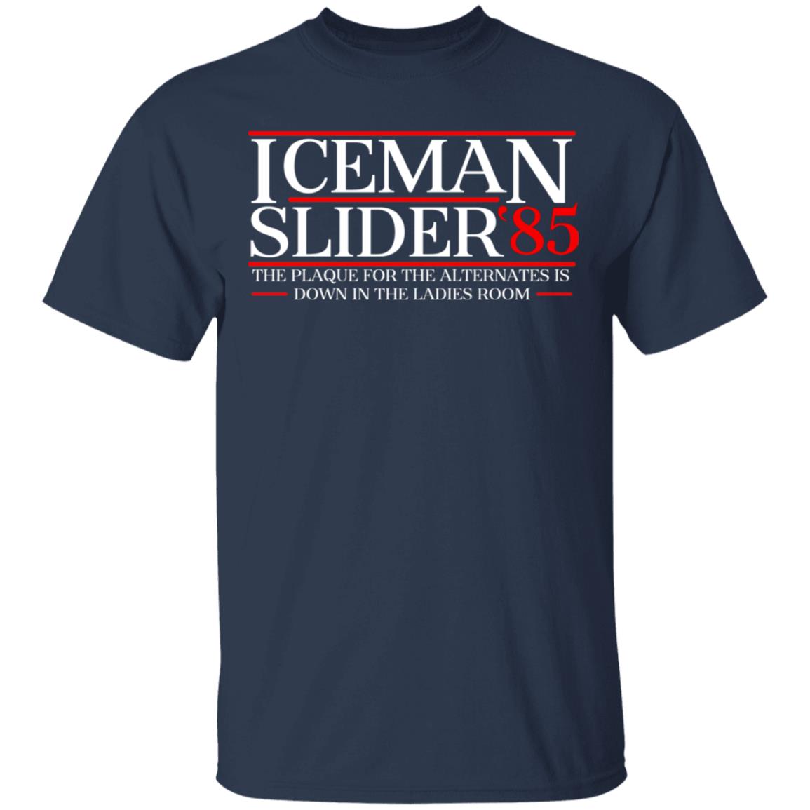 Danger Zone Iceman Slider 85′ The Plaque For The Alternates Is Down In The Ladies Room Shirt, Hoodie, Tank
