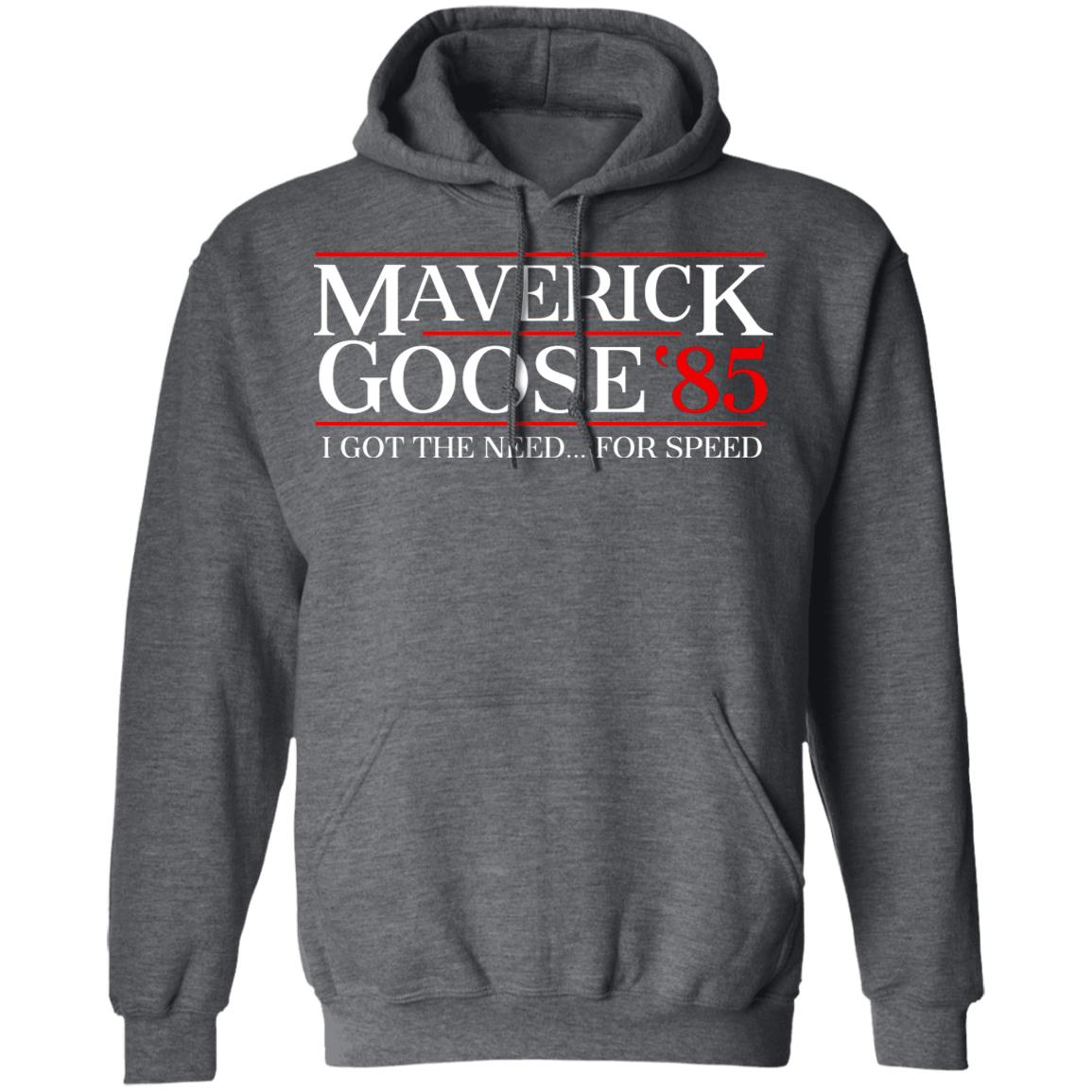 Danger Zone Maverick Goose 85′ I Got The Need … For Speed Shirt, Hoodie, Tank