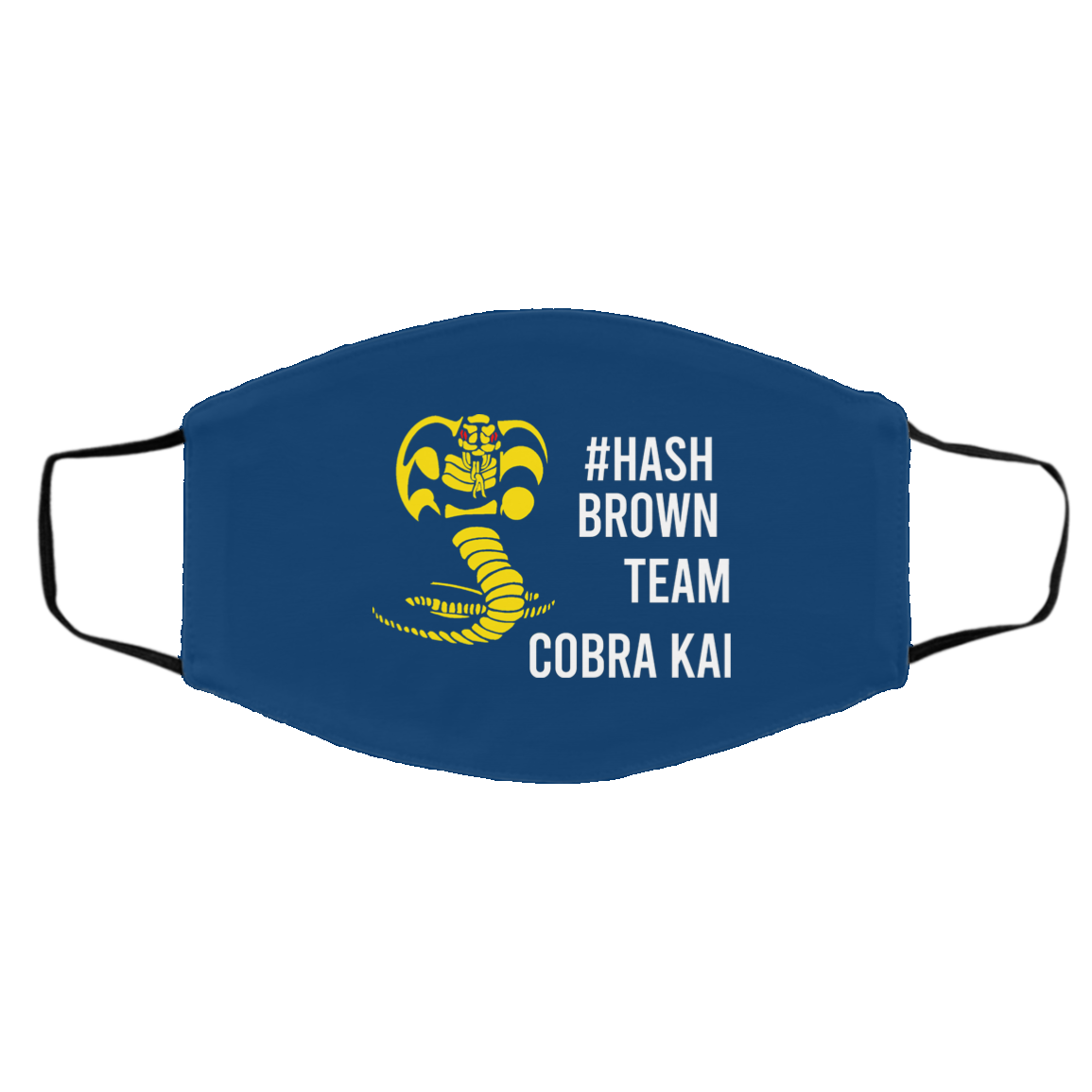 #Hash Brown Team Cobra Kai Face Mask