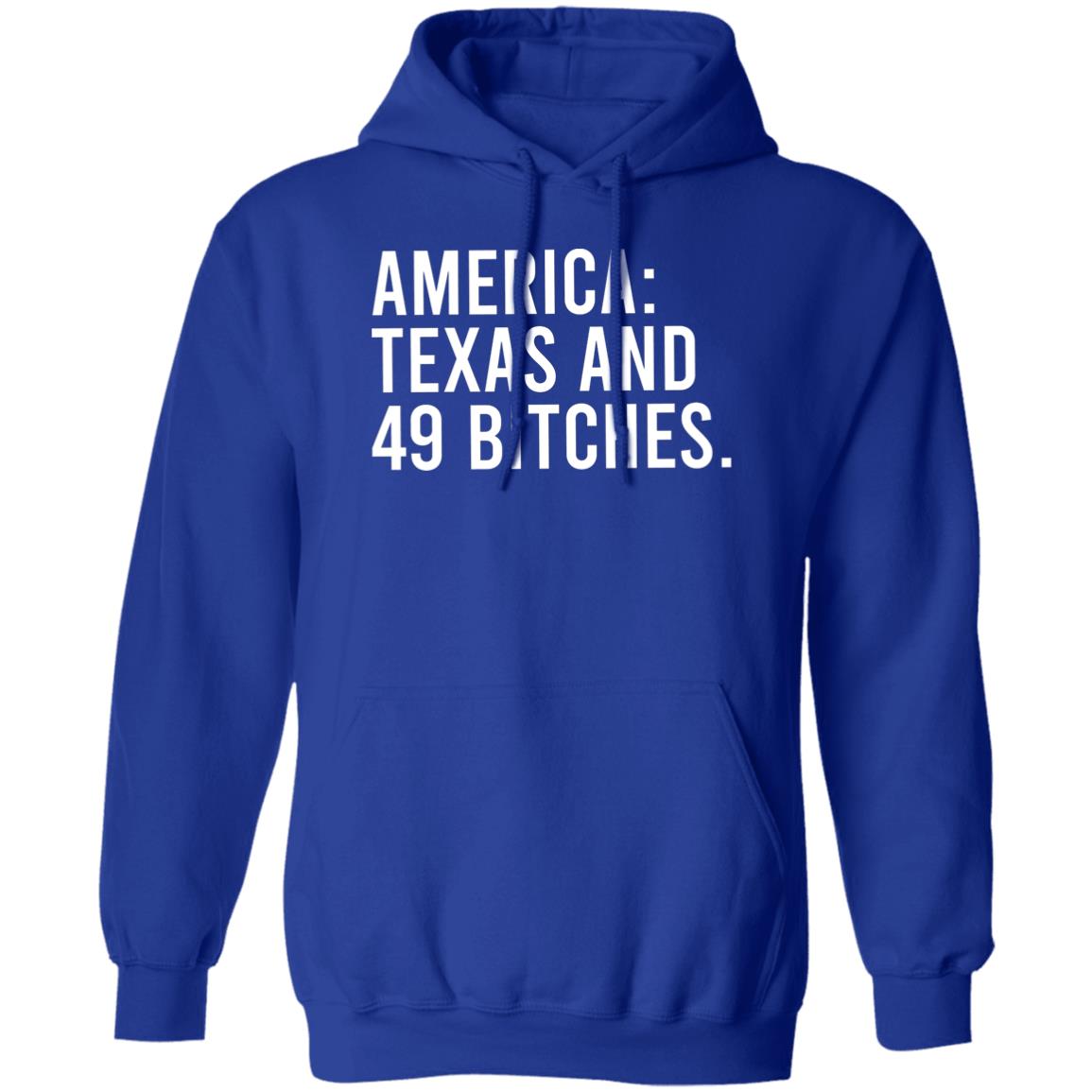 America Texas And 49 Bitches Shirt, Hoodie, Tank