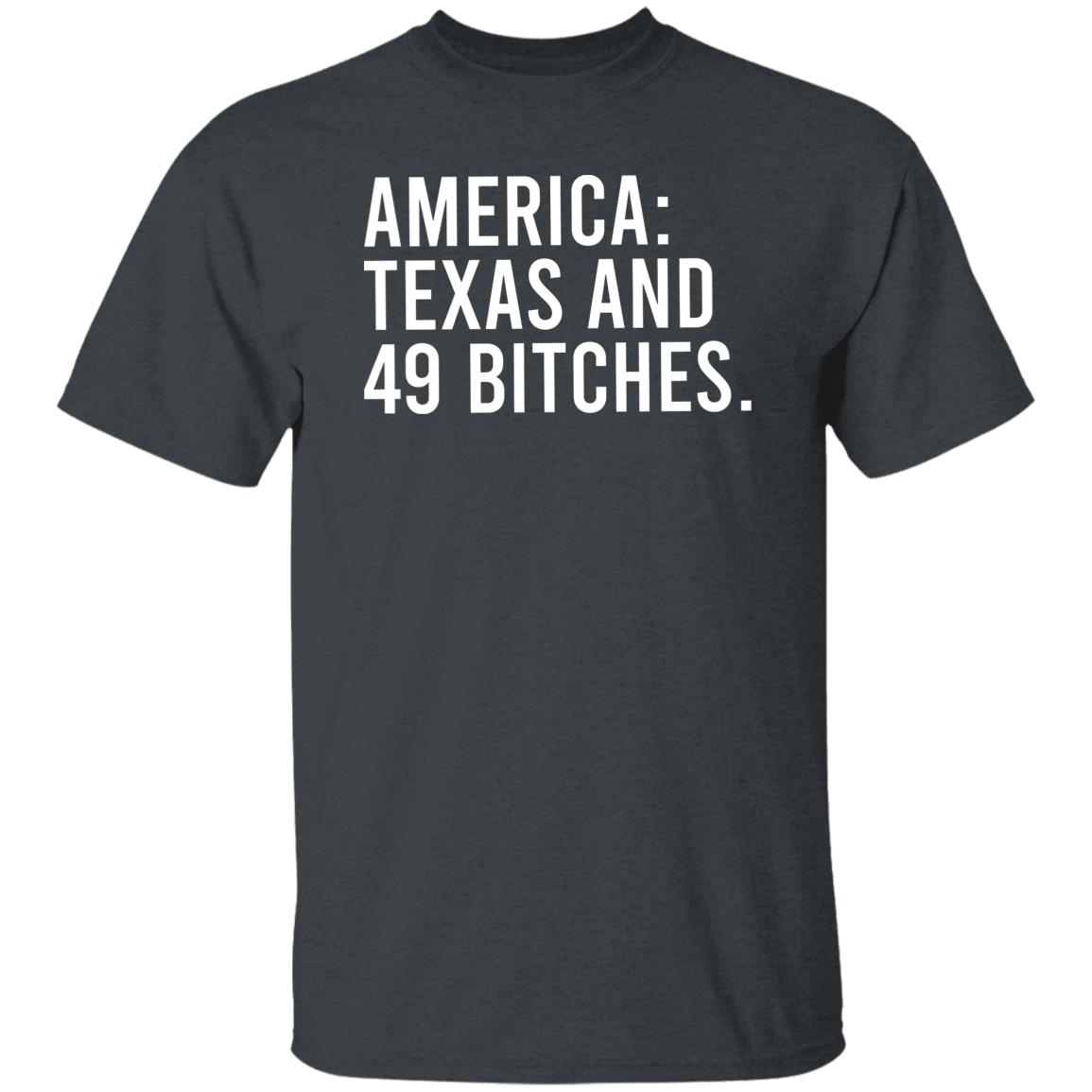 America Texas And 49 Bitches Shirt, Hoodie, Tank