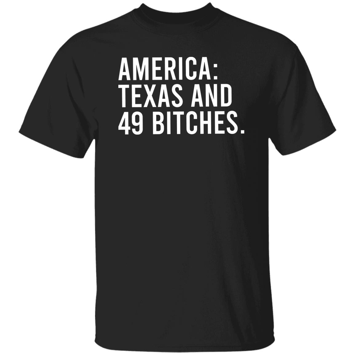 America Texas And 49 Bitches Shirt, Hoodie, Tank
