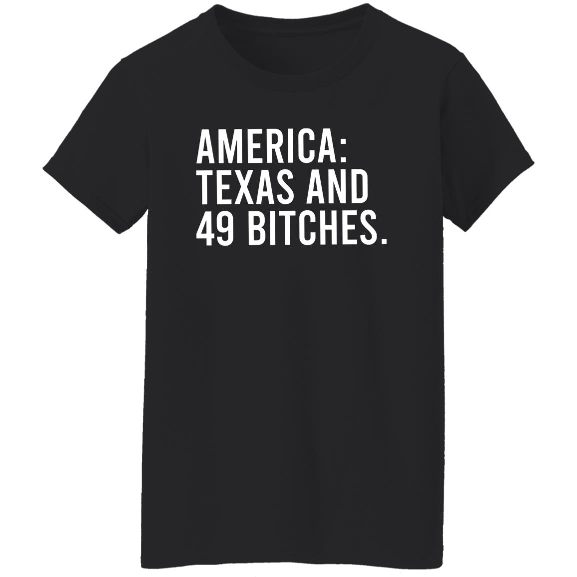 
	America Texas And 49 Bitches Shirt, Hoodie, Tank