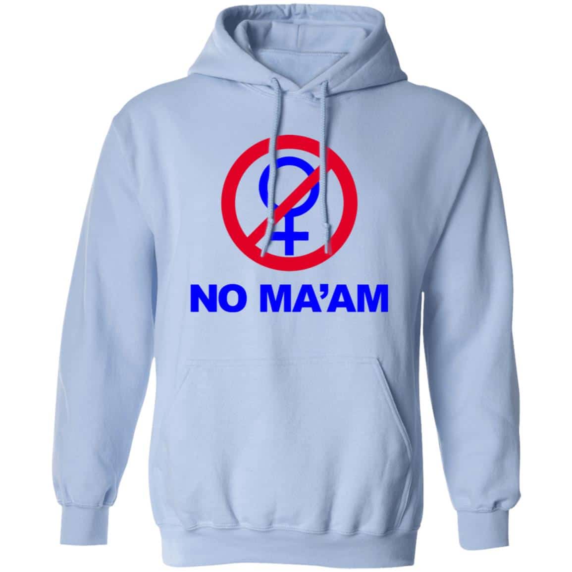 No Ma’am Shirt