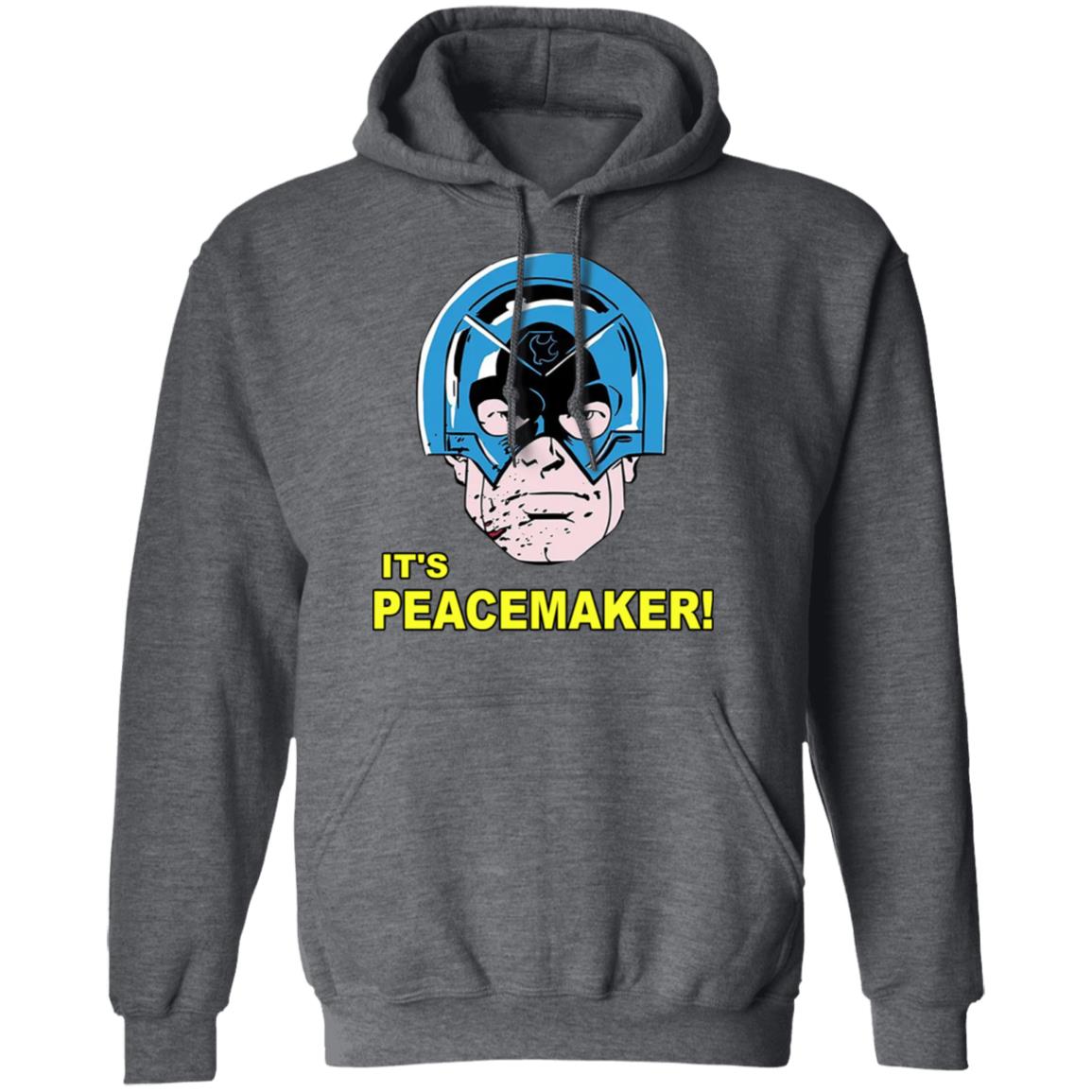 It’s Peacemaker Shirt, Hoodie, Tank