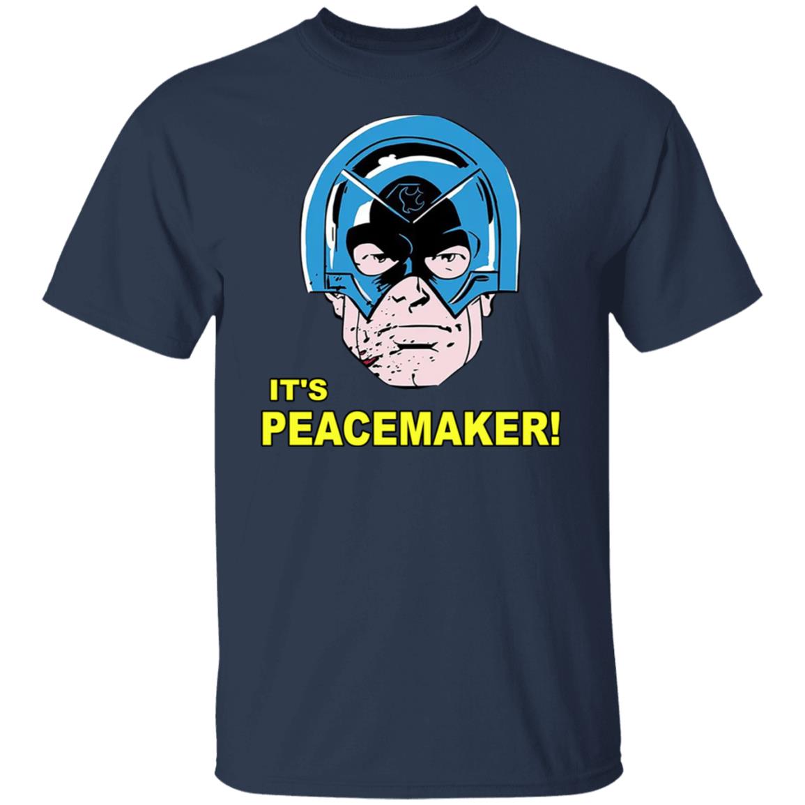It’s Peacemaker Shirt, Hoodie, Tank