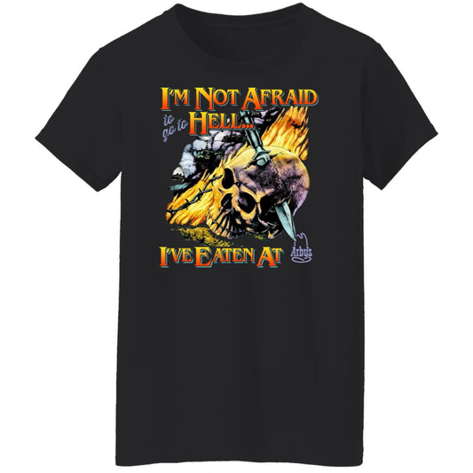
	I’m Not Afraid To Go To Hell I’ve Eaten At Arby’s Shirt, Hoodie, Tank