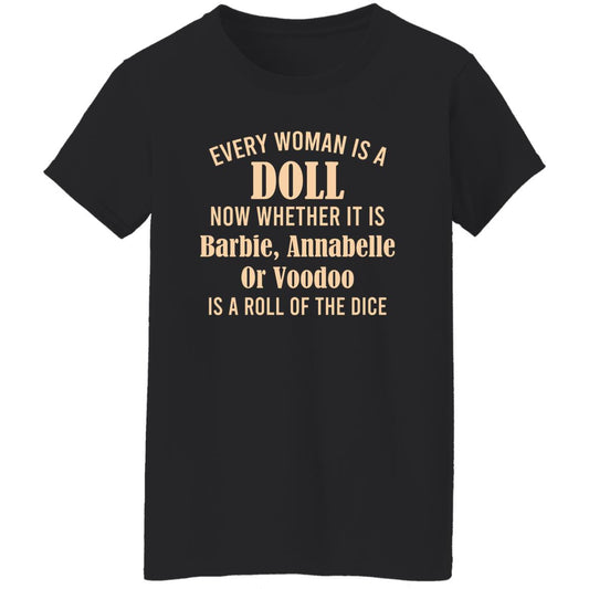 Every Woman Is A Doll Now Whether It Is Barbie Annabelle Or Voodoo Shirt, Hoodie, Tank