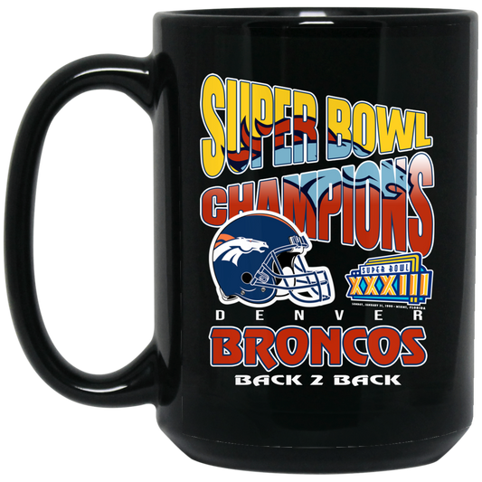 Super Bowl Champions Denver Broncos Back 2 Back Mug