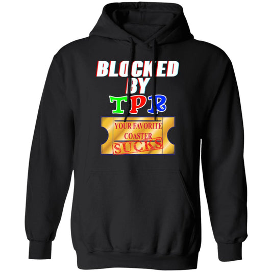 
	Blocked By TPR Your Favorite Coaster Sucks Shirt, Hoodie, Tank