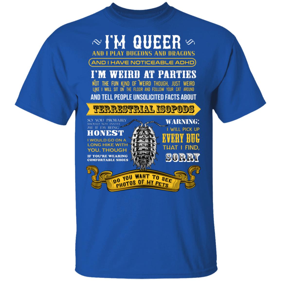 I’m Queer And I Play Dungeons And Dragons Have Noticeable Adhd Shirt, Hoodie, Tank