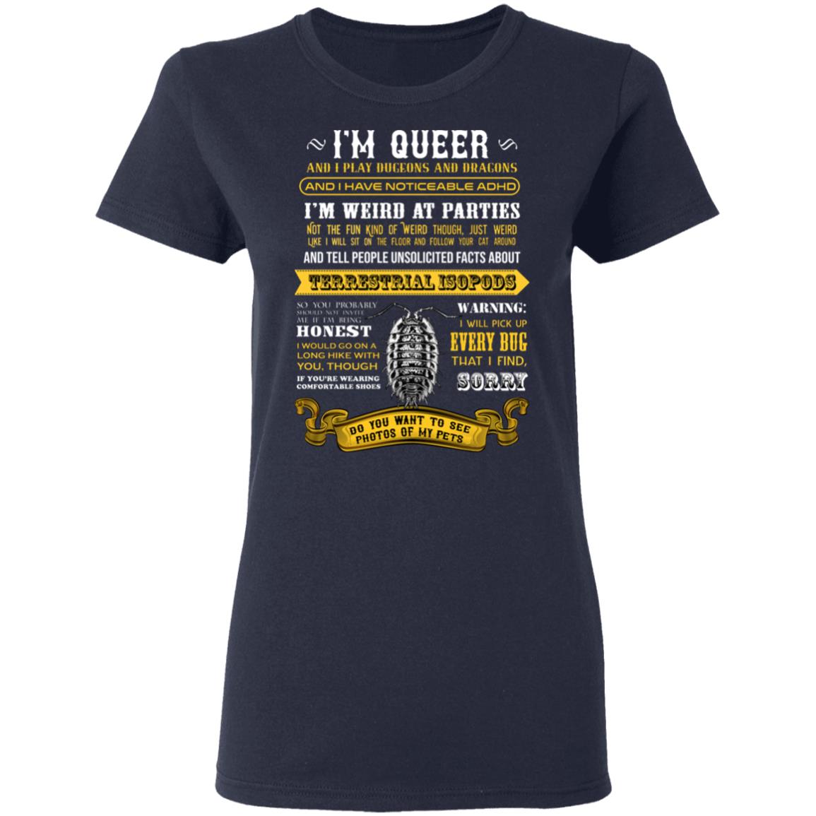I’m Queer And I Play Dungeons And Dragons Have Noticeable Adhd Shirt, Hoodie, Tank