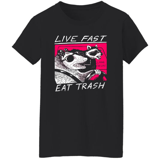 
	Live Fast Eat Trash Living The Life Shirt, Hoodie, Tank