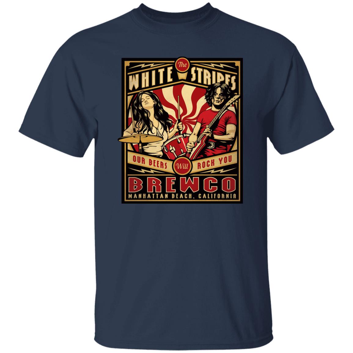 The Brewco White Stripes Our Beers Will Rock You Shirt, Hoodie, Tank