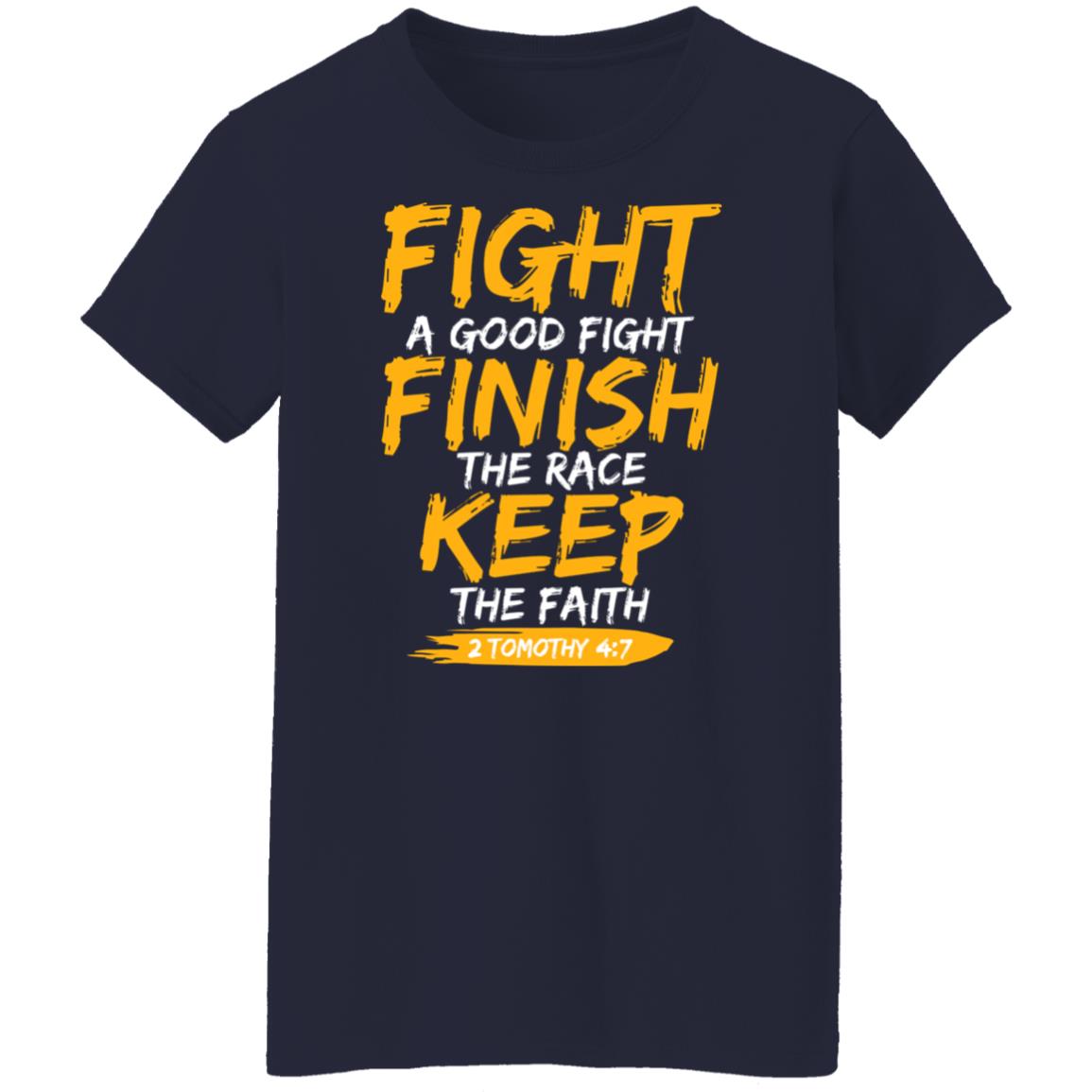 Fight A Good Fight Finish The Race Keep The Faith 2 Tomothy 4 7 Shirt, Hoodie, Tank