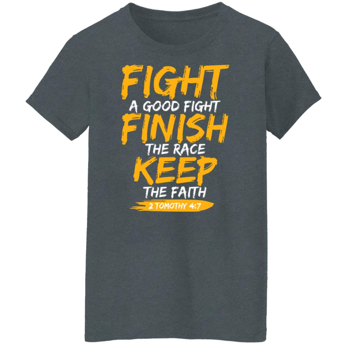 Fight A Good Fight Finish The Race Keep The Faith 2 Tomothy 4 7 Shirt, Hoodie, Tank