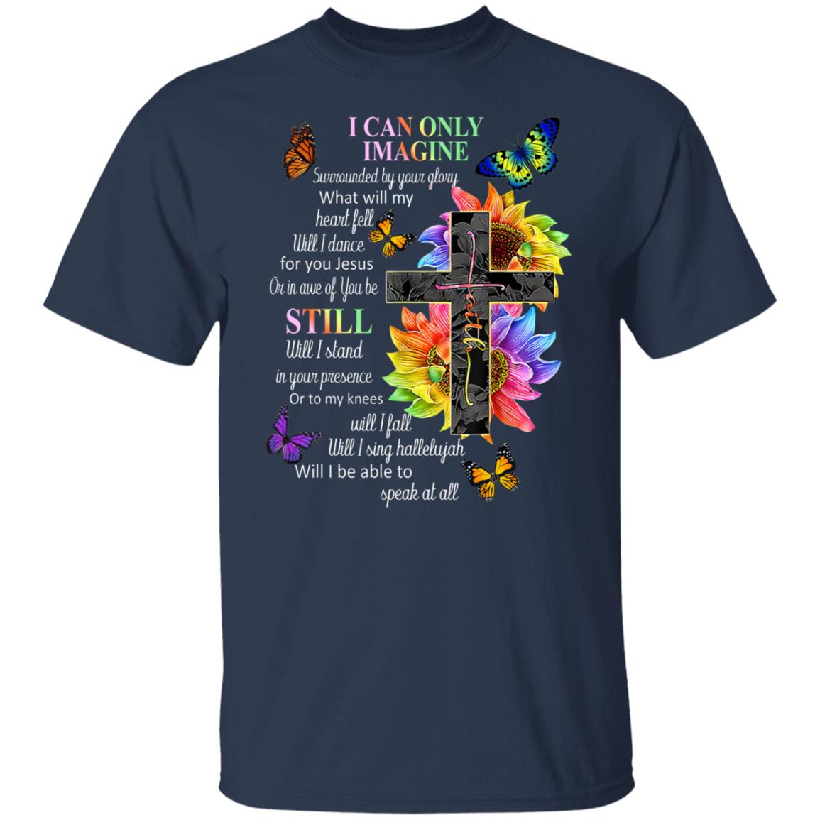 I Can Only Imagine Surrounded By Your Glory What Will My Heart Fell Shirt, Hoodie, Tank